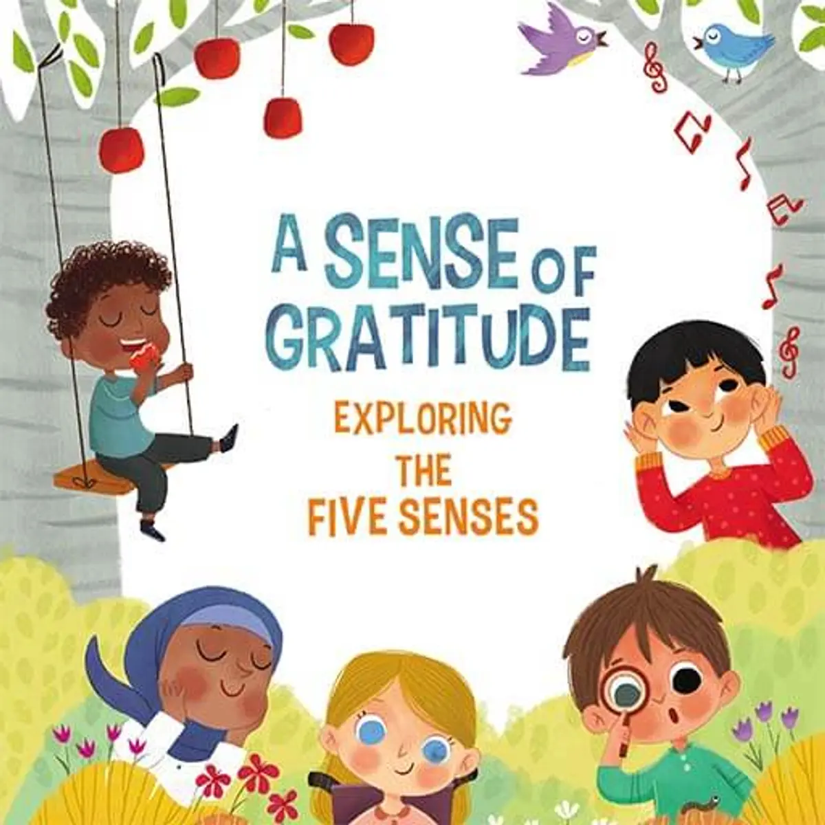 A Sense of Gratitude: Exploring the Five Senses - story cover